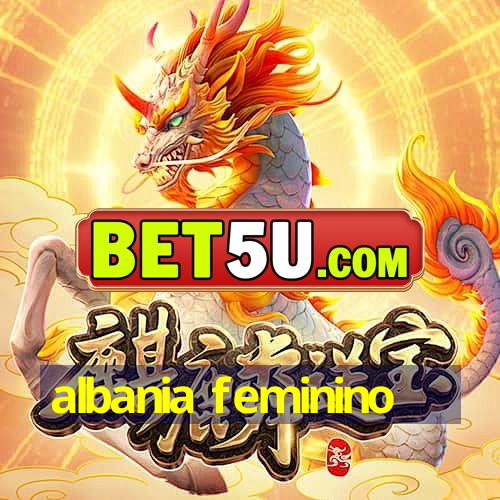 albania feminino